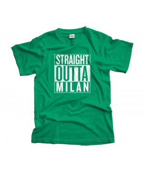 Straight Outta Milan T-Shirt